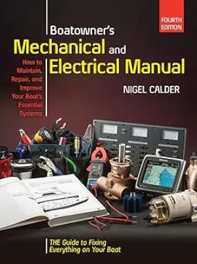 Boatowners Mechanical and Electrical Manual 4/E