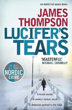 James Thompson: Lucifer's Tears [2011] paperback