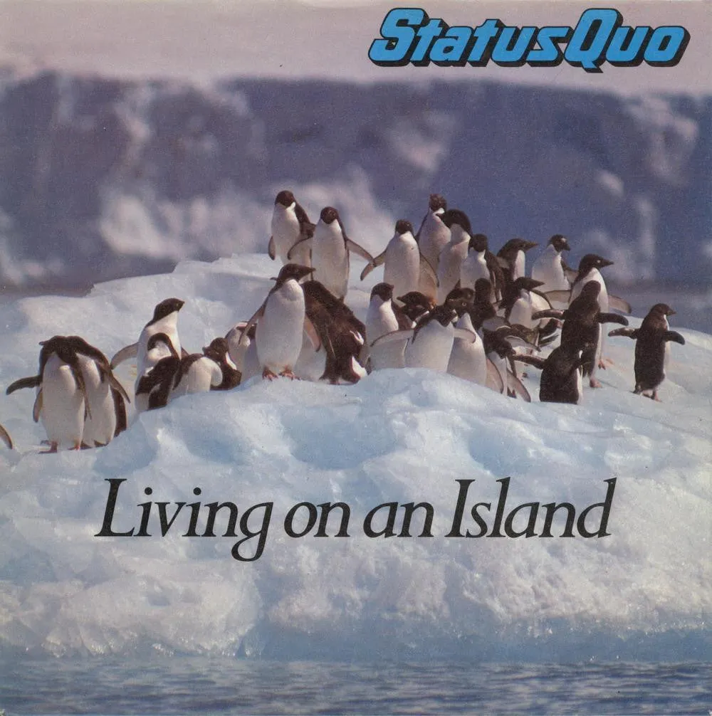 Living On An Island by Status Quo (A)