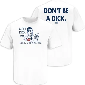 Meet Dick (Anti-Buckeyes) Shirt | Penn State Fan Gear