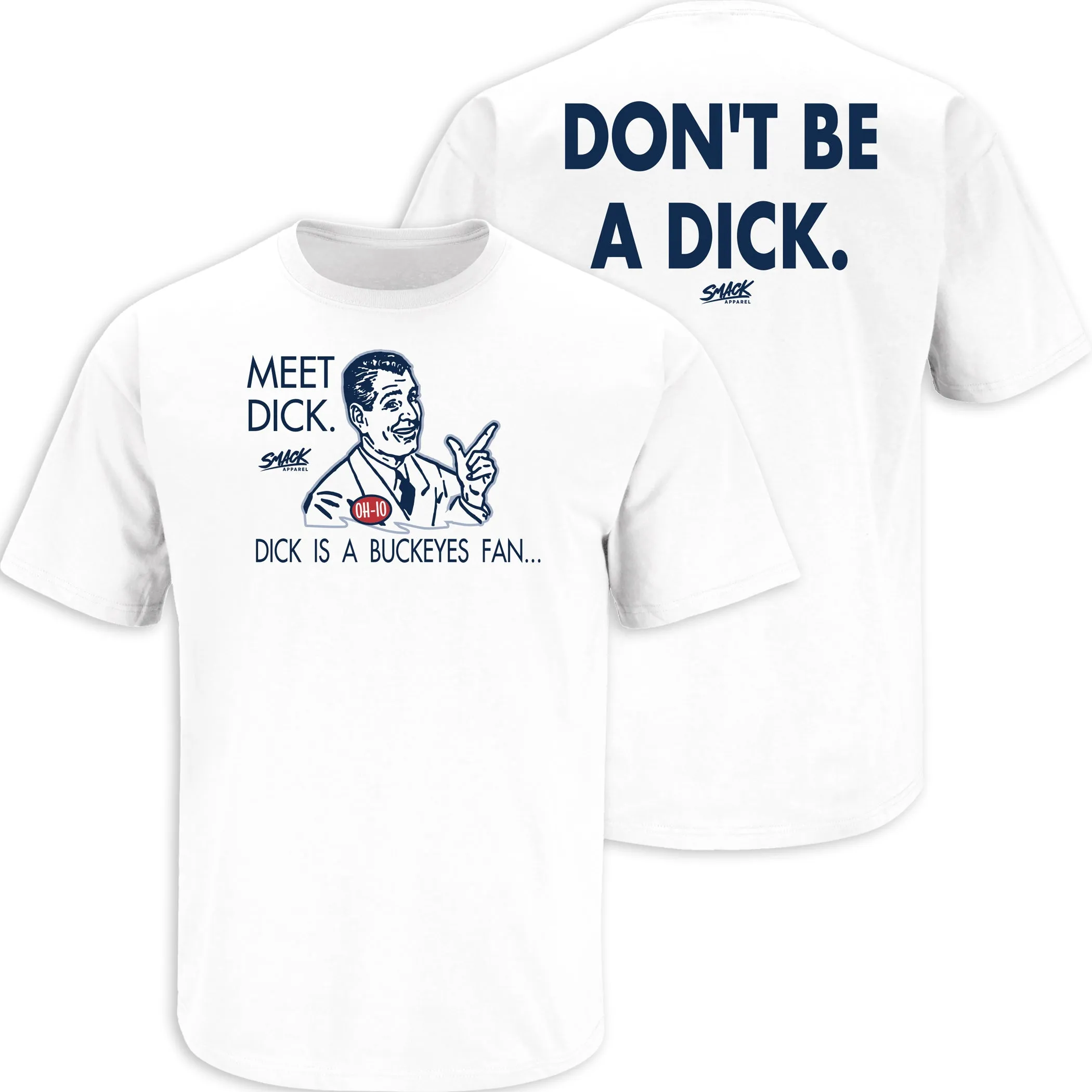 Meet Dick (Anti-Buckeyes) Shirt | Penn State Fan Gear