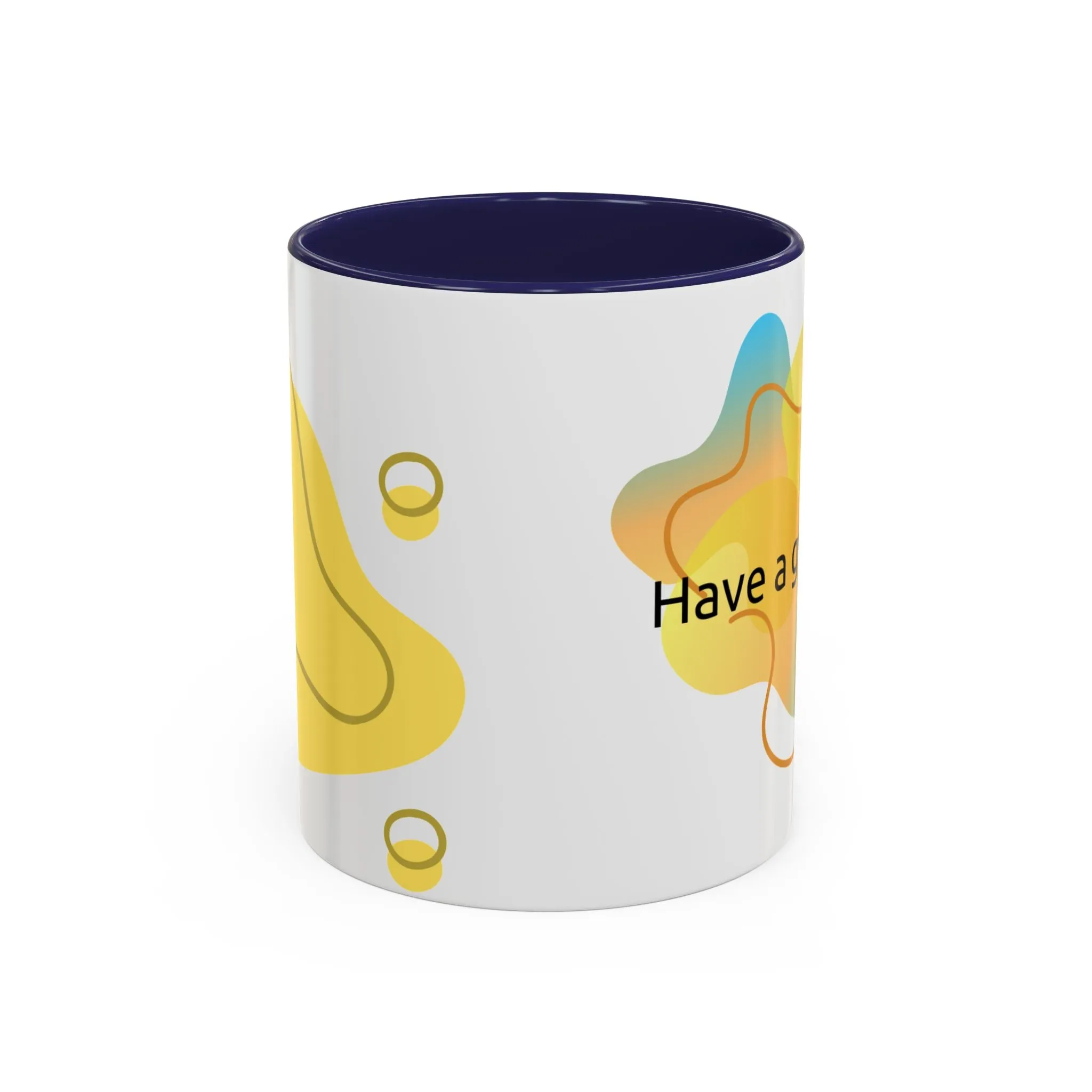 Mug - Have a Great Day Positive Message Abstract Digital Design Yellow and Blue