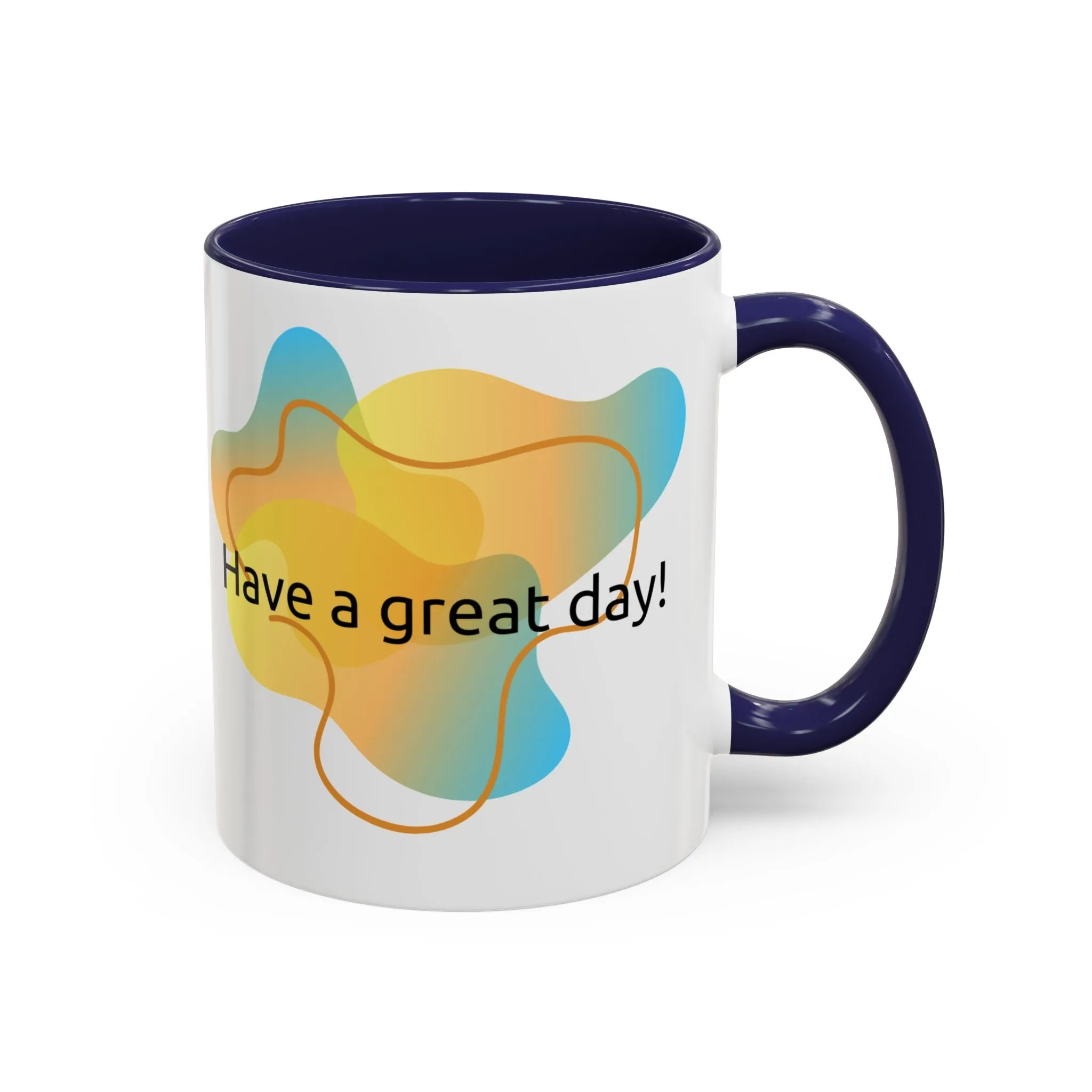 Mug - Have a Great Day Positive Message Abstract Digital Design Yellow and Blue