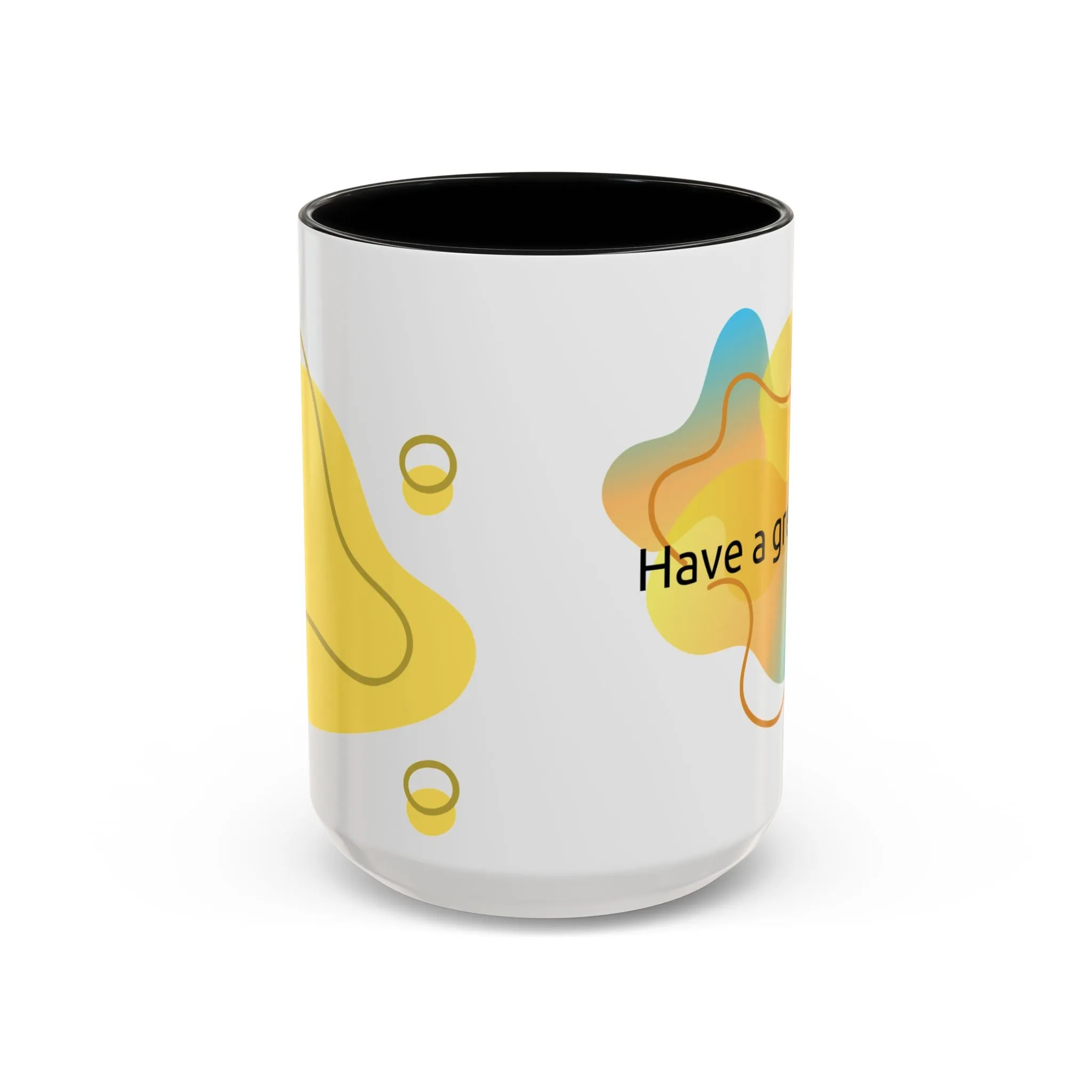 Mug - Have a Great Day Positive Message Abstract Digital Design Yellow and Blue